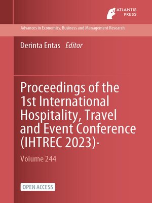 cover image of Proceedings of the 1st International Hospitality, Travel and Event Conference (IHTREC 2023)